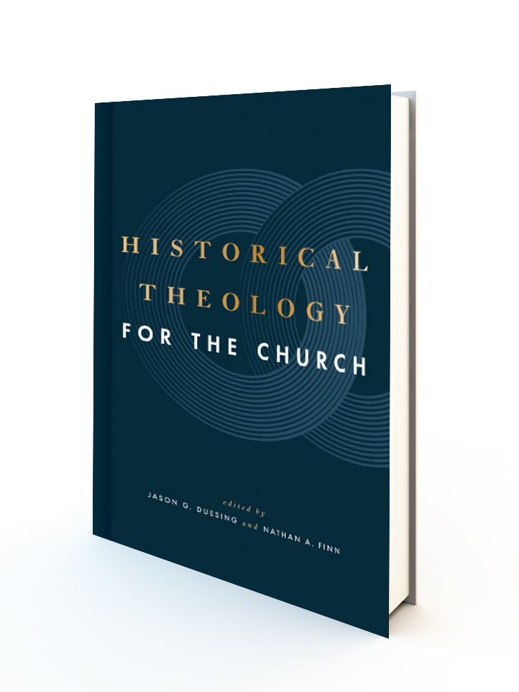 Historical Theology For The Church